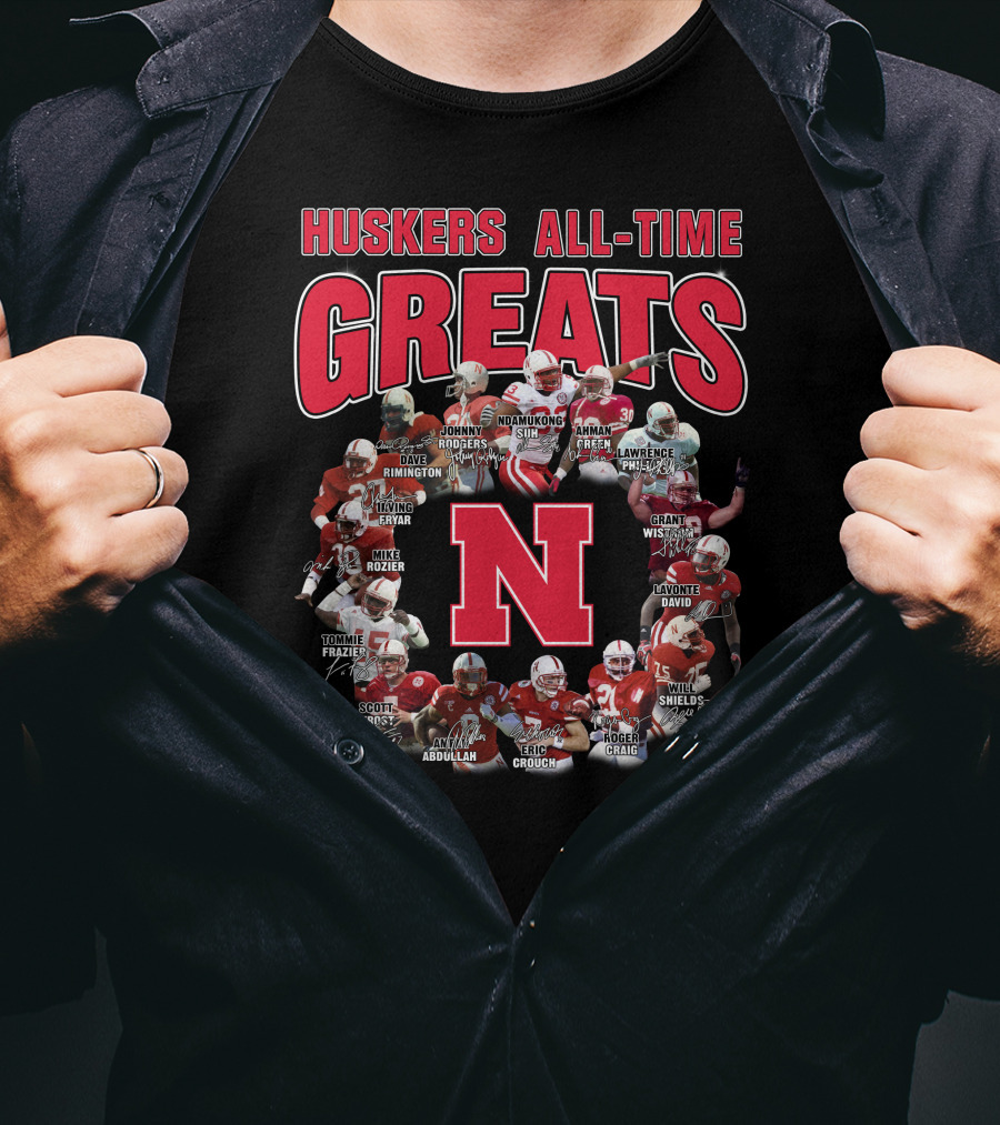 Huskers All-Time Greats Suh Frazier Green Crouch Abdullah Shields Rimington Rozier Wistrom Brothers Fryar Gill David Taylor Dixon T-Shirt