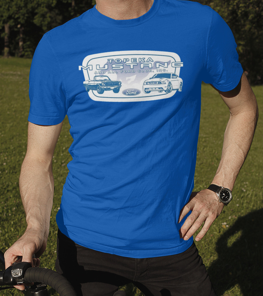 Topeka Mustang And All Ford Club Inc Ford T-Shirt