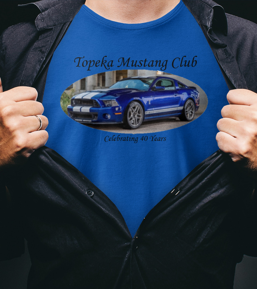 Topeka Mustang Club Celebrating 40 Years T-Shirt