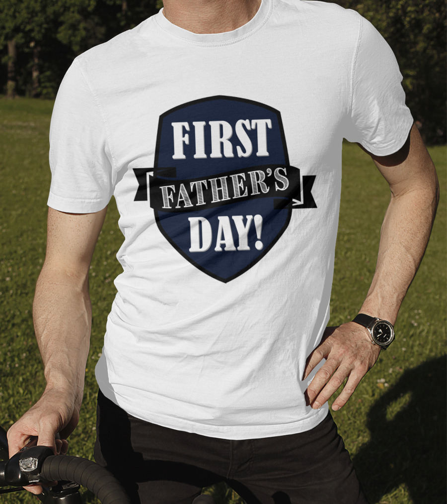 First Father's Day Shield Style Badge T-Shirt