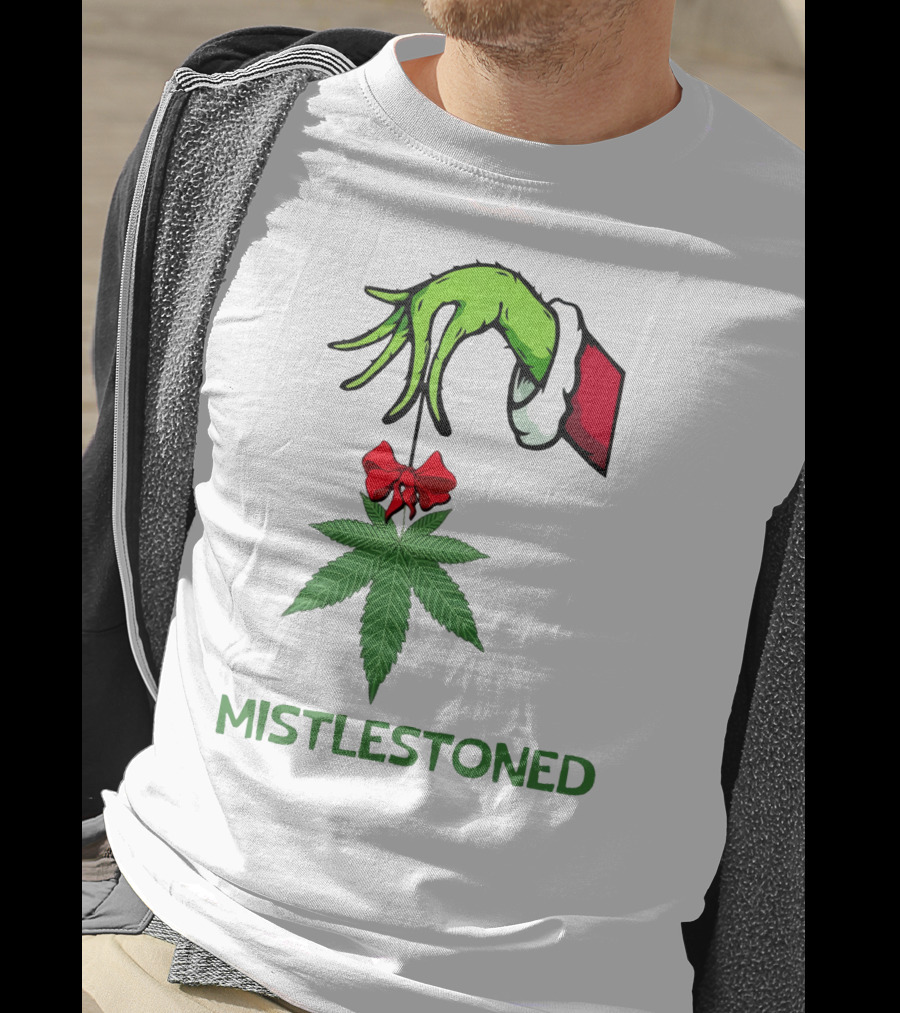 Mistlestoned Grinch Hand Holding Marijuana Leaf Christmas T-Shirt
