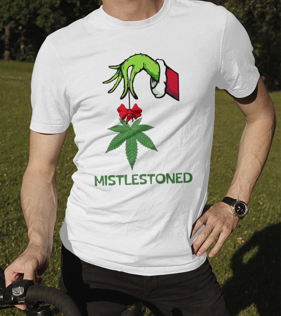 Mistlestoned Grinch Hand Holding Marijuana Leaf Christmas T-Shirt