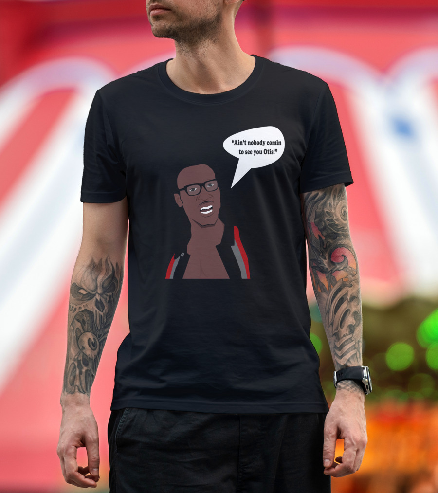 Ain't Nobody Comin to See You Otis David Ruffin Inspired T-Shirt
