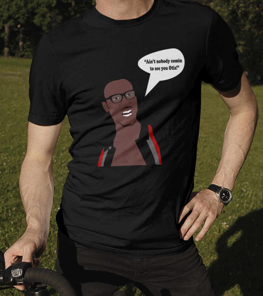 Ain't Nobody Comin To See You Otis David Ruffin Inspired T-Shirt