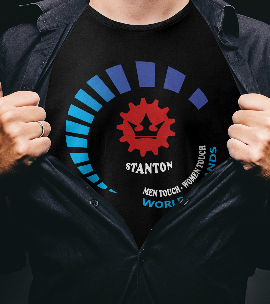 STANTON Men Touch Women Touch World In Hands T-Shirt