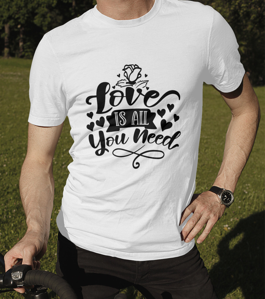 Love Is All You Need Hearts Rose T-Shirt