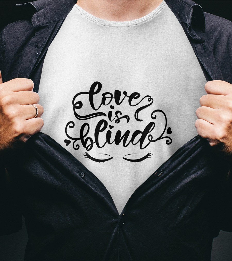 Love Is Blind Eyelashes Hearts T-Shirt
