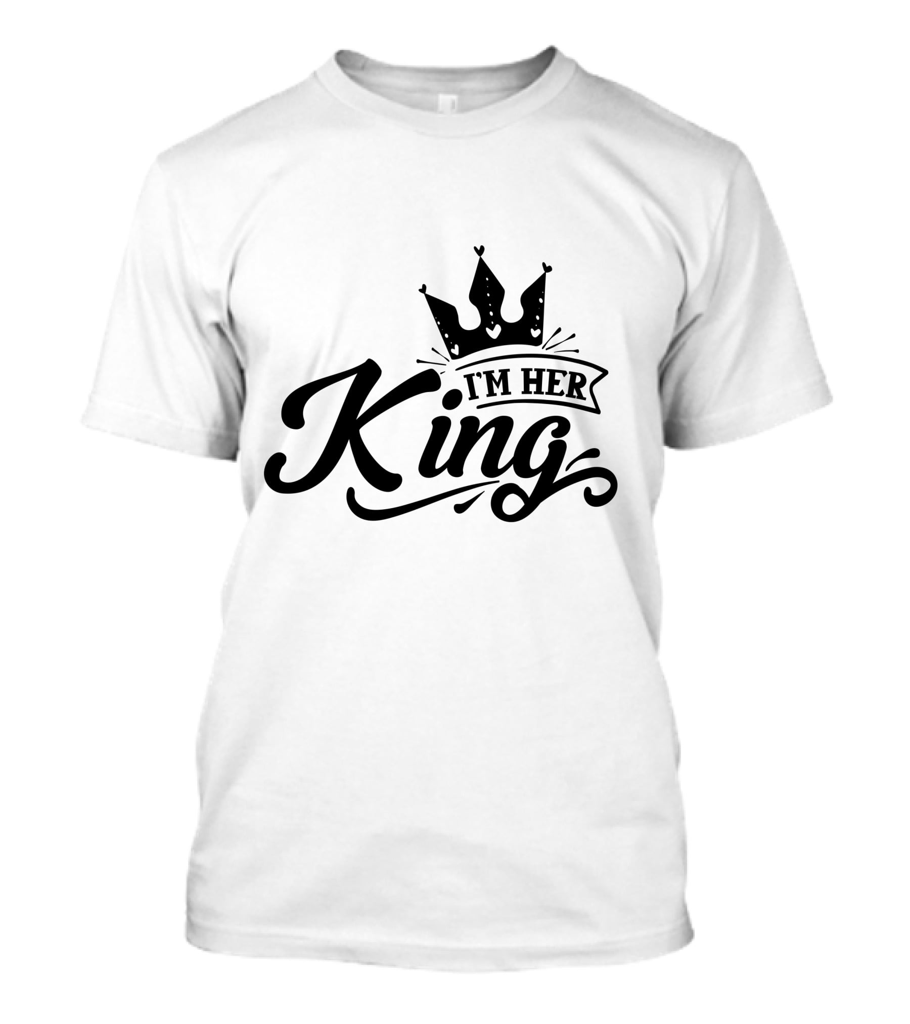 I'm Her King Crown T-Shirt
