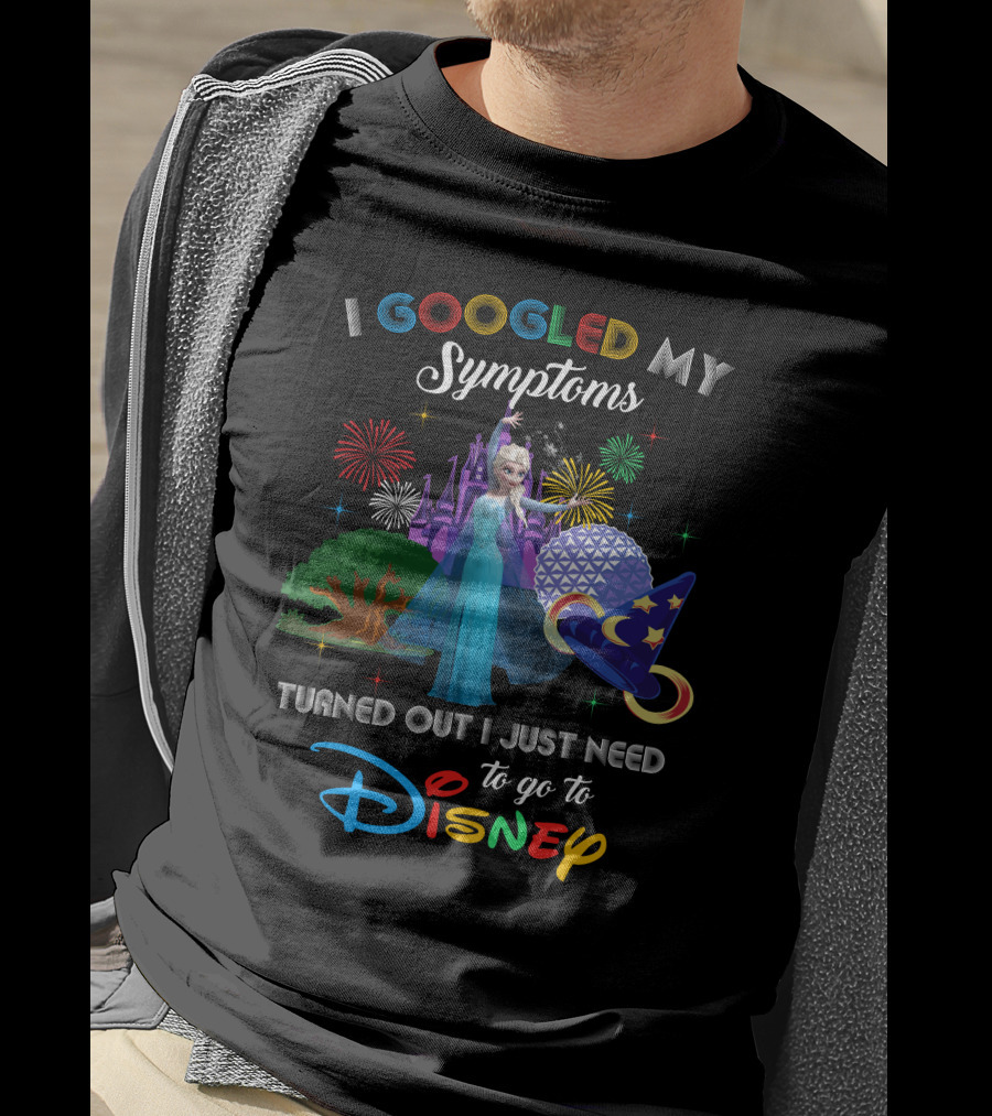 I Googled My Symptoms Turned Out I Just Need To Go To Disney With Elsa Frozen Magic Castle Fireworks T-Shirt
