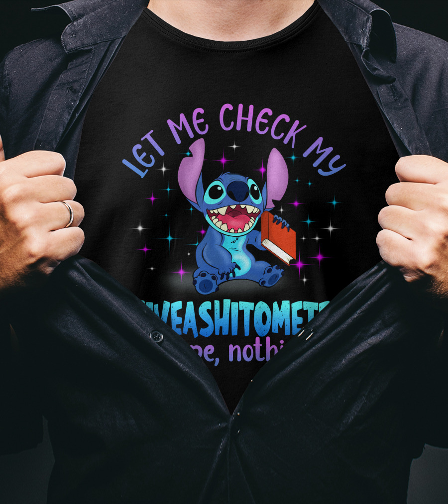 Let Me Check My Stitch Giveashitometer Nope Nothing T-Shirt