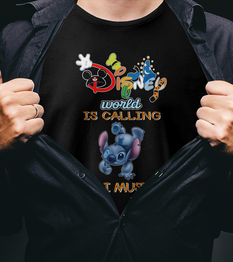 Disney World Is Calling And I Must Go Stitch T-Shirt
