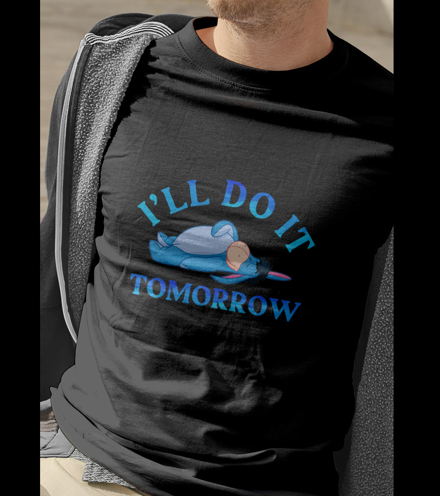 I'll Do It Tomorrow Eeyore Lying Down T-Shirt