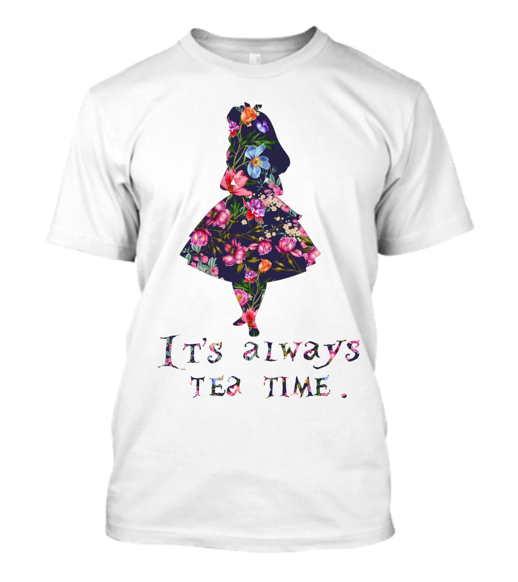 It's Always Tea Time Floral T-Shirt