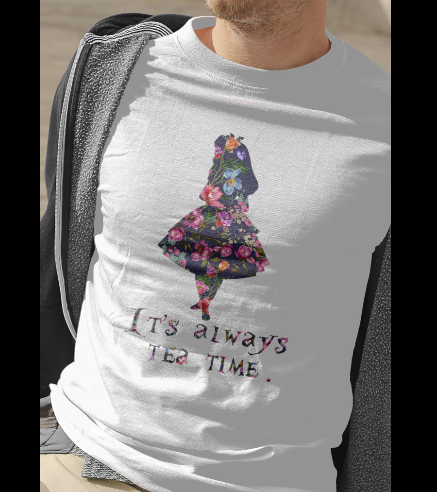 It's Always Tea Time Floral T-Shirt