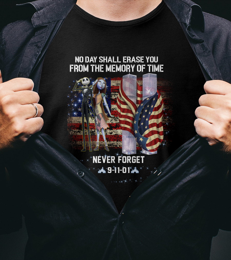 No Day Shall Erase You Jack And Sally 9-11-01 Never Forget T-Shirt