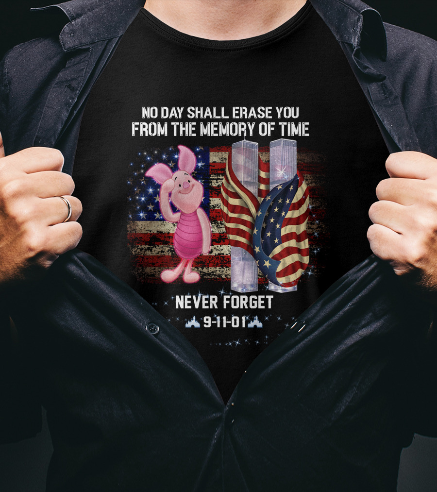 Piglet Patriot Day Never Forget 9-11-01 Tribute American Flag Twin Towers T-Shirt