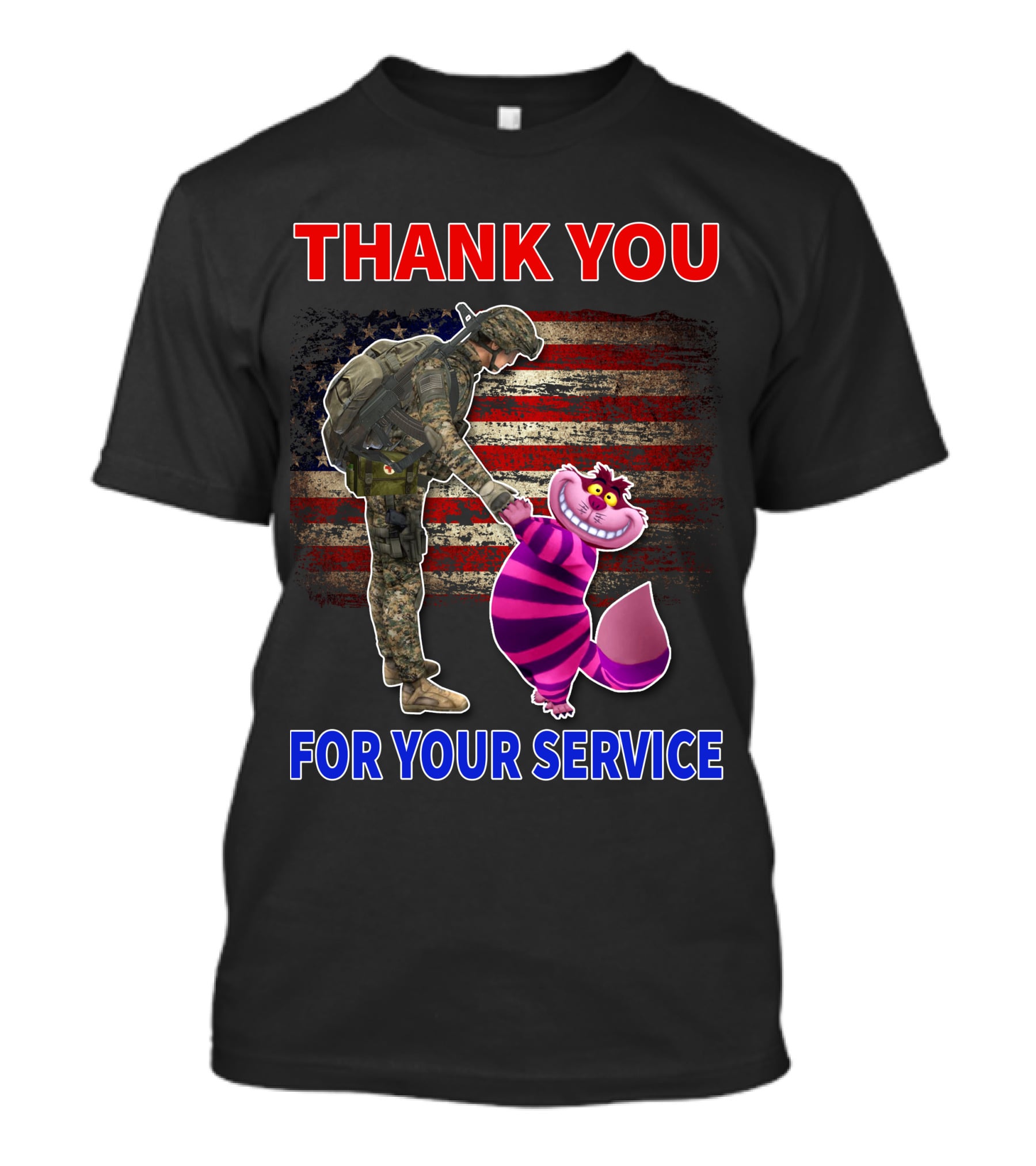 Cheshire Cat Thank You For Your Service Soldier With American Flag Background T-Shirt