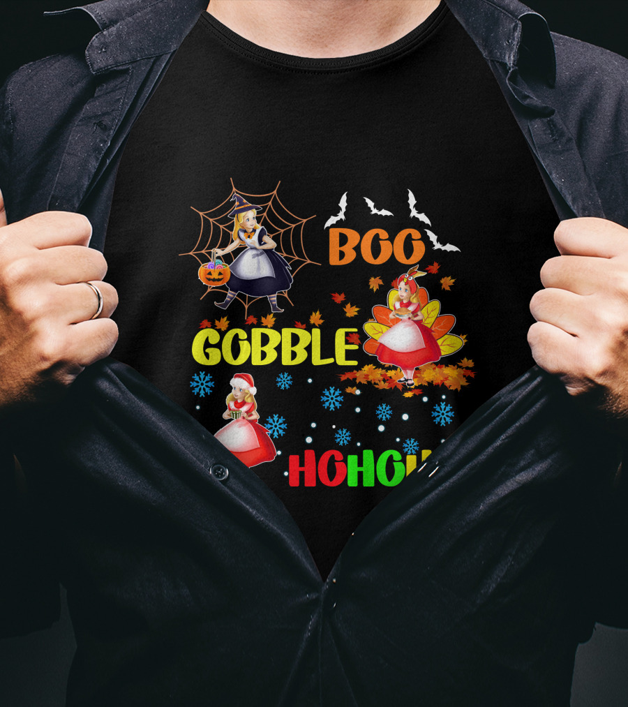 Alice Halloween Thanksgiving Christmas Boo Gobble Ho Ho Ho T-Shirt