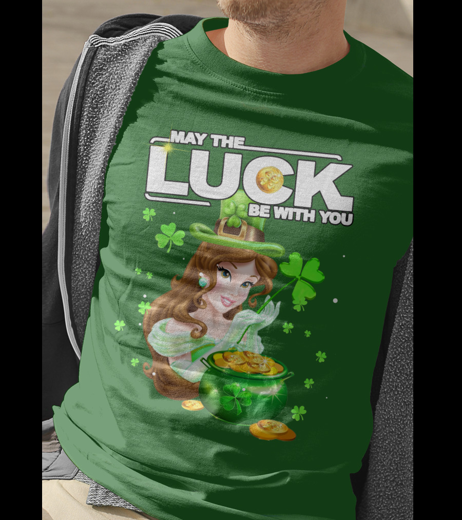 May The Luck Be With You St Patrick's Day Belle T-Shirt