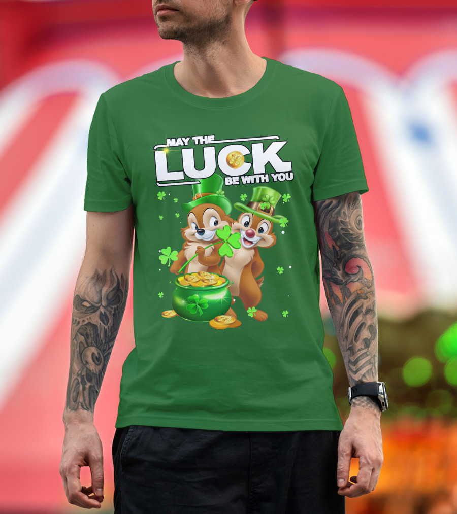 Chip And Dale May The Luck Be With You St Patrick's Day T-Shirt