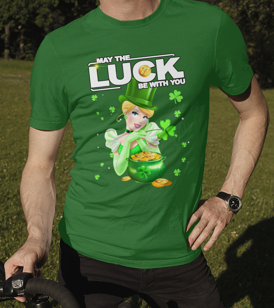 Cinderella May The Luck Be With You St. Patrick's Day T-Shirt