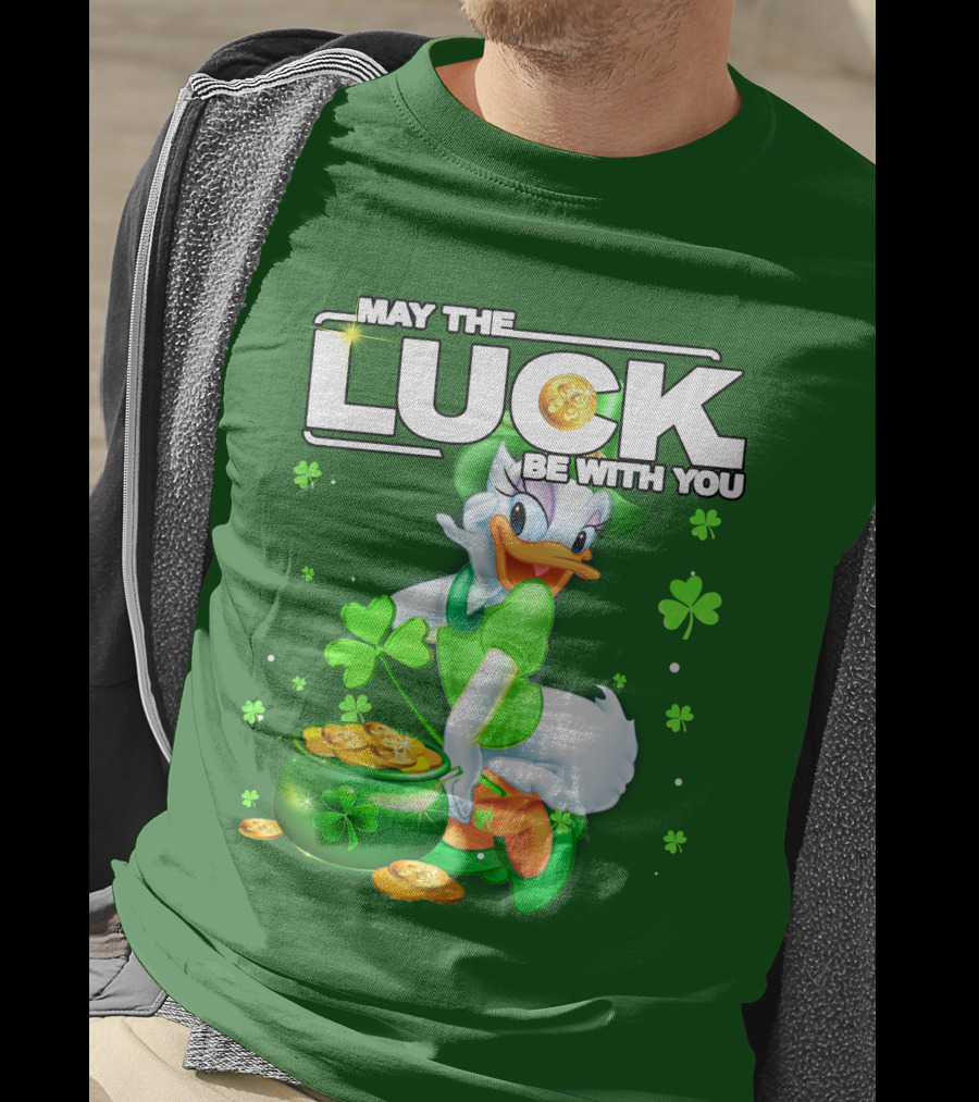 May The Luck Be With You Daisy Luck St Patrick's Day T-Shirt