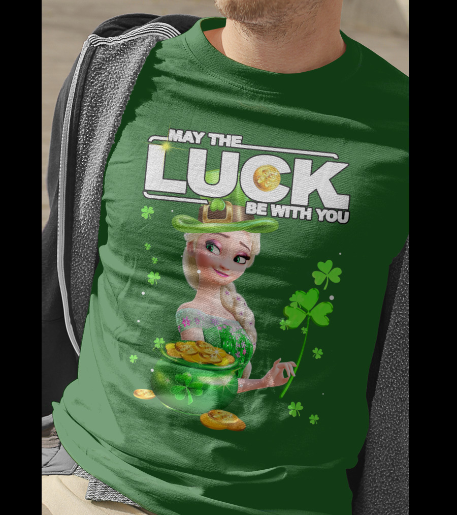 May The Luck Be With You St Patrick's Day Elsa T-Shirt