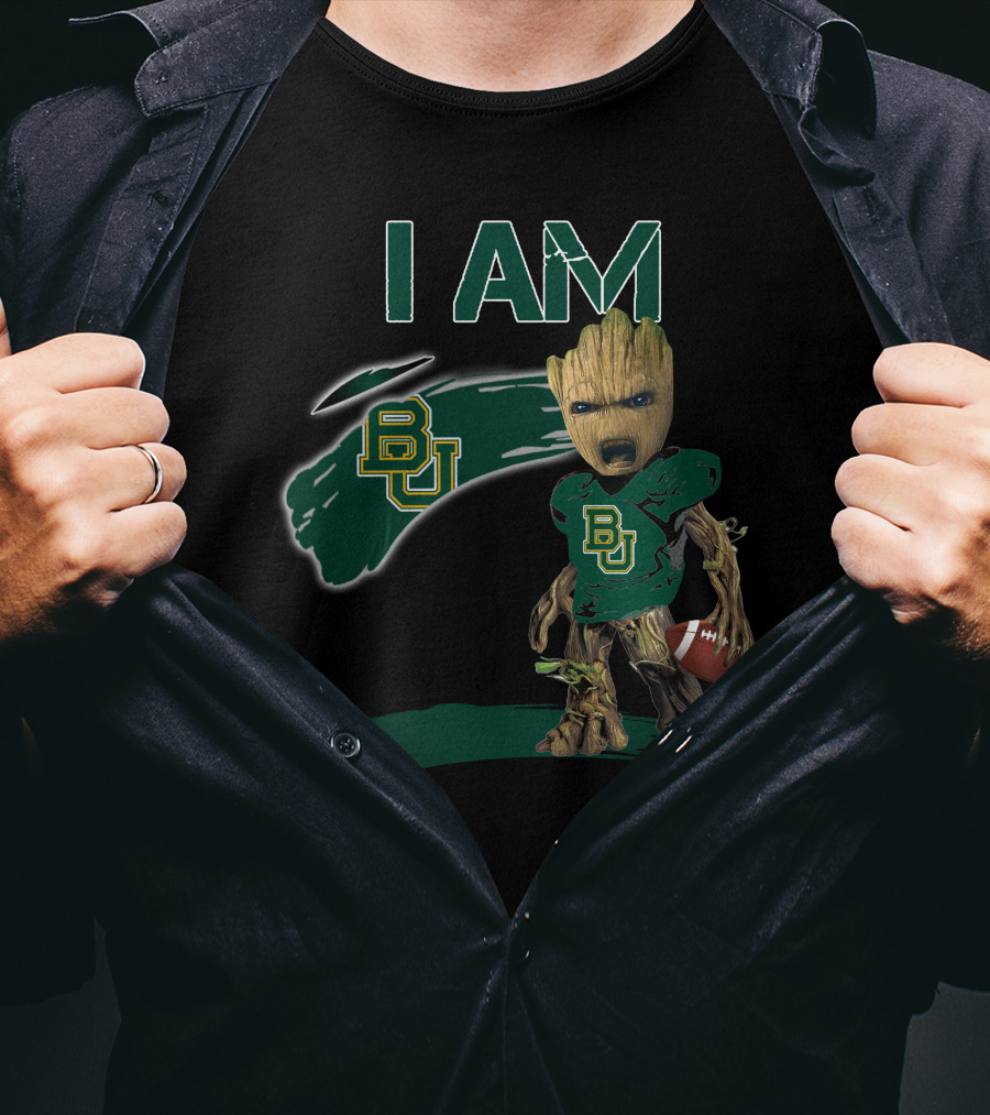 I AM BAYLOR BEARS BU Football Groot T-Shirt