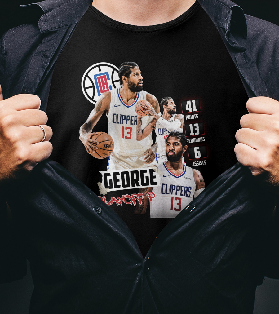 Paul George LA Clippers Playoff P 41 Points 13 Rebounds 6 Assists T-Shirt