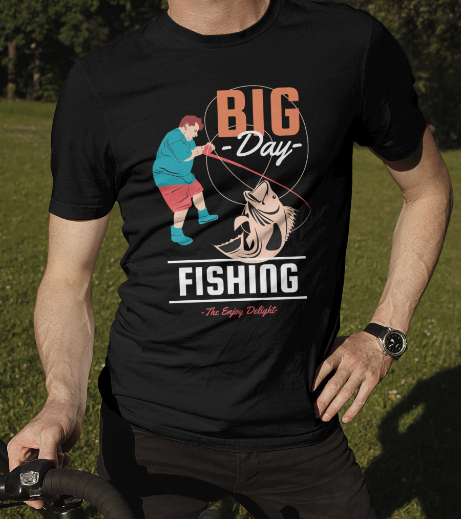 BIG Day Fishing The Enjoy Delight T-Shirt