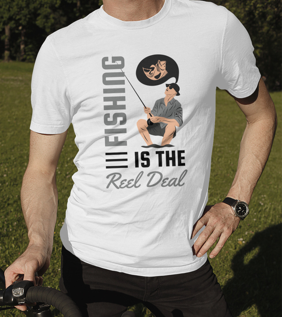 Fishing Is The Reel Deal Angler With Catch Dreaming Of Fish T-Shirt