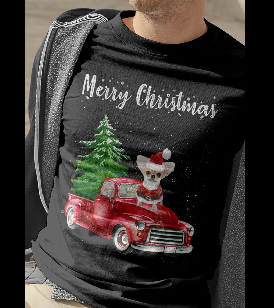 Merry Christmas Chihuahua With Santa Hat Riding Red Truck And Christmas Tree T-Shirt