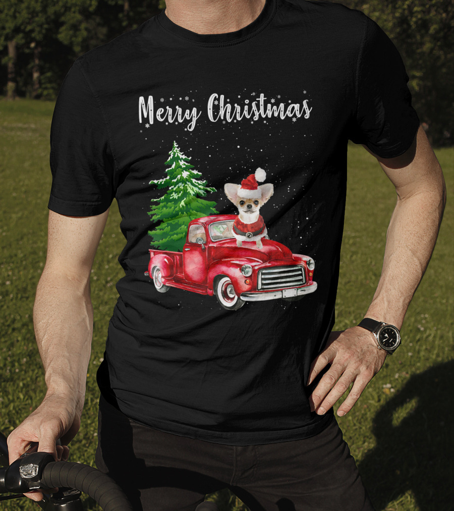 Merry Christmas Chihuahua With Santa Hat Riding Red Truck And Christmas Tree T-Shirt