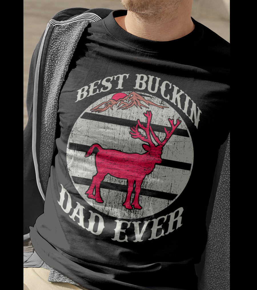 Best Buckin Dad Ever Red Deer Hunting T-Shirt