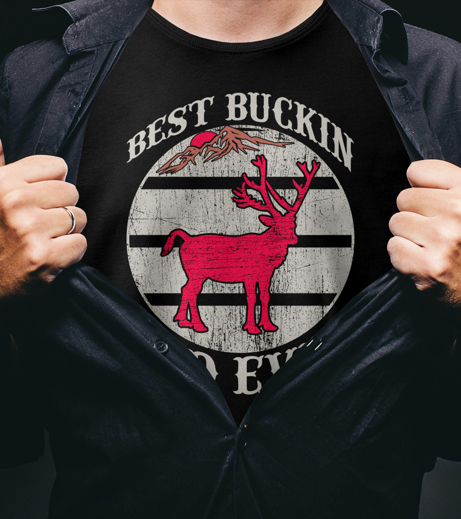 Best Buckin Dad Ever Red Deer Hunting T-Shirt