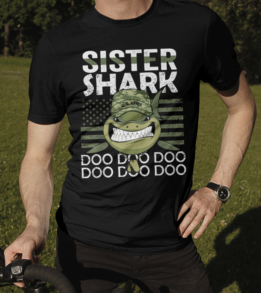 Sister Shark U.S. Army Doo Doo Doo American Flag T-Shirt