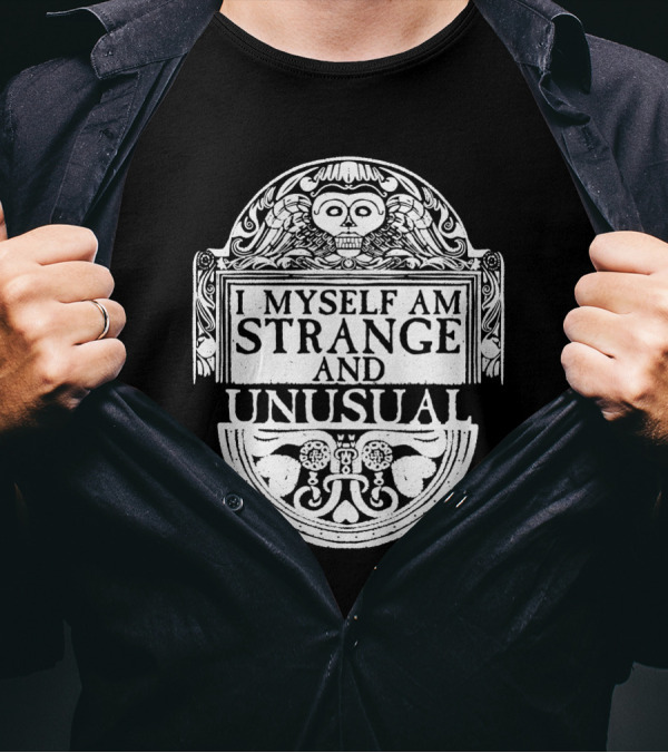 I Myself Am Strange And Unusual Skull Winged T-Shirt