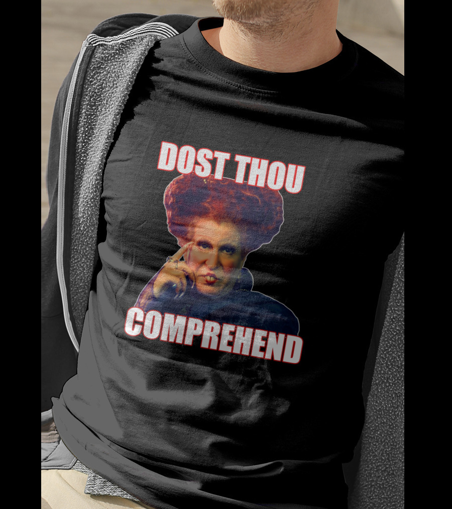 Hocus Pocus Dost Thou Comprehend Winifred Sanderson T-Shirt