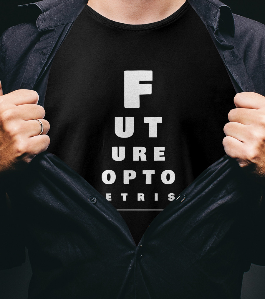 Future Optometrist Vision Chart T-Shirt