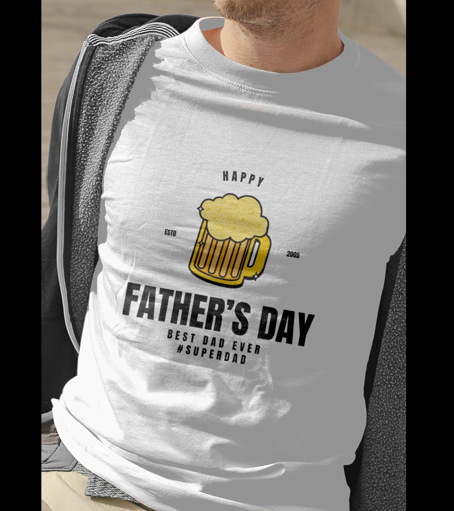 Happy Father's Day Best Dad Ever #Superdad T-Shirt