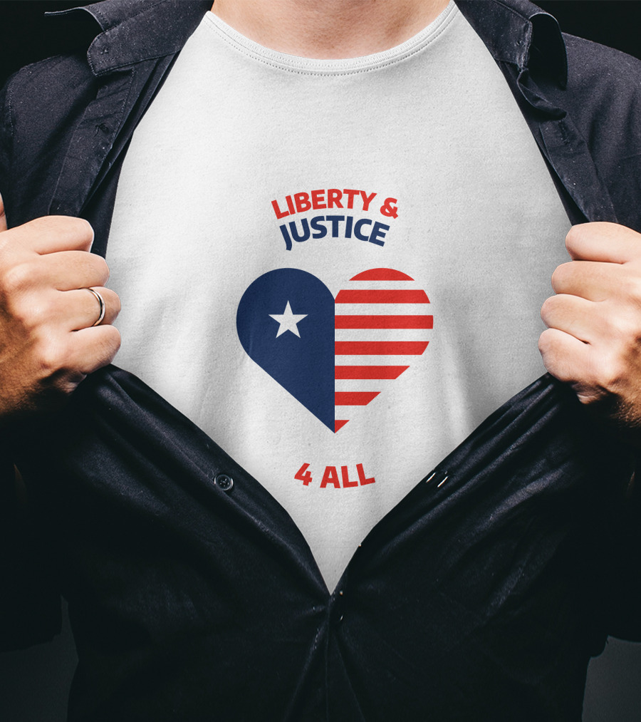 Liberty And Justice 4 All Heart Celebrate Independence Day T-Shirt