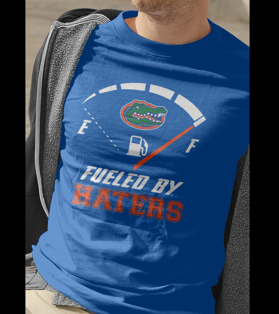 Florida Gators Fueled By Haters Fuel Gauge T-Shirt