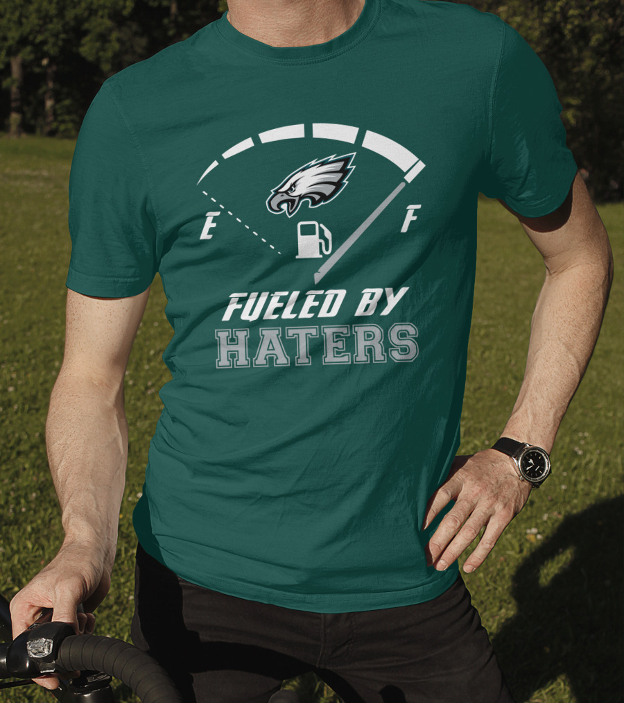 Philadelphia Eagles Fueled By Haters Fuel Gauge T-Shirt
