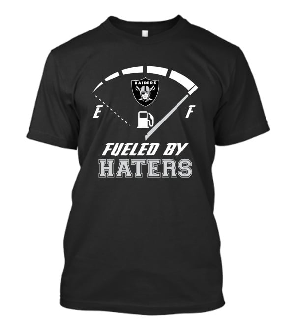 Las Vegas Raiders Fueled By Haters Fuel Gauge T-Shirt