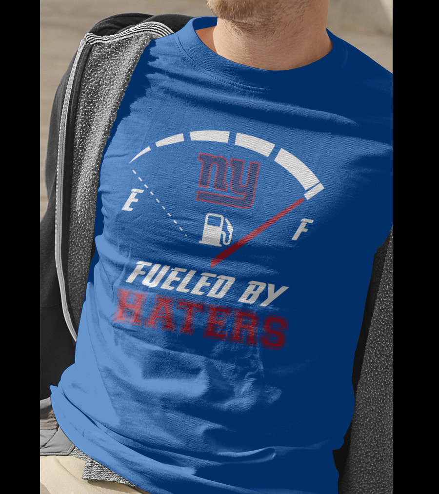 New York Giants Ny Fueled By Haters T-Shirt