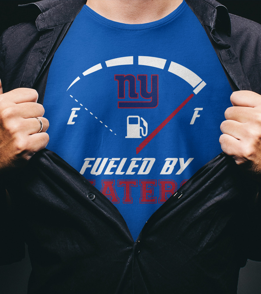 New York Giants Ny Fueled By Haters T-Shirt