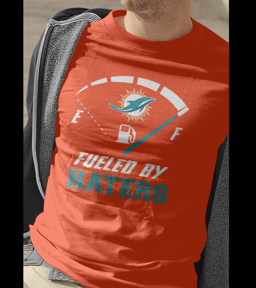 Fueled By Haters Miami Dolphins Full Tank T-Shirt