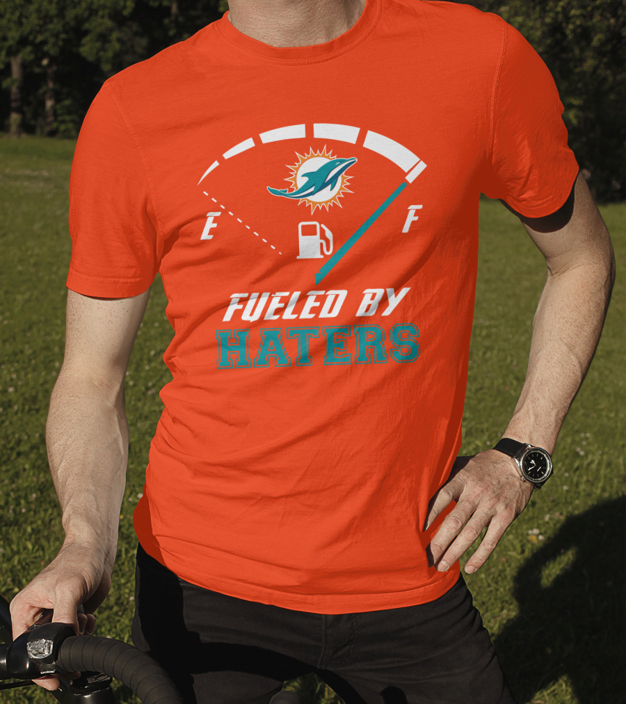 Fueled By Haters Miami Dolphins Full Tank T-Shirt