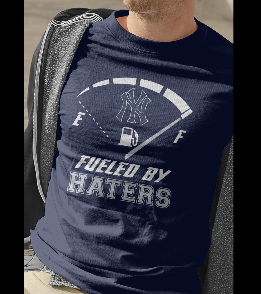 New York Yankees Fueled By Haters Gas Gauge T-Shirt
