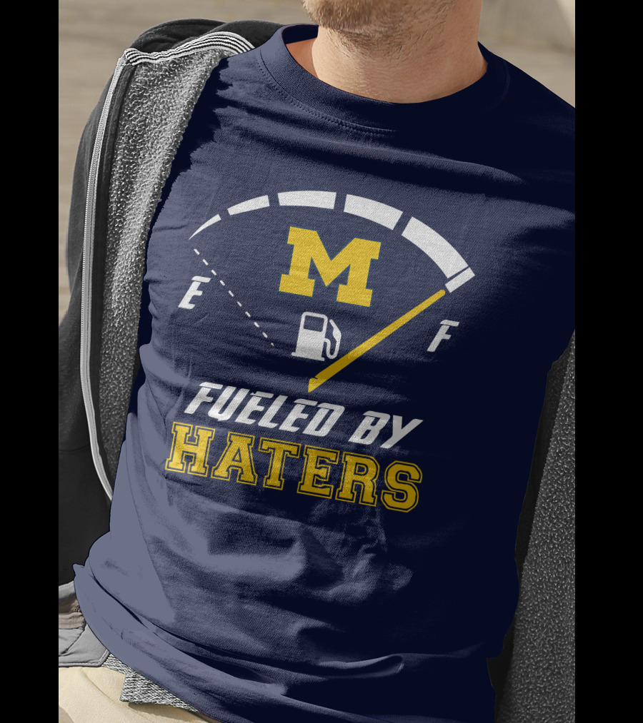 Michigan Wolverines M Fueled By Haters Fuel Gauge T-Shirt